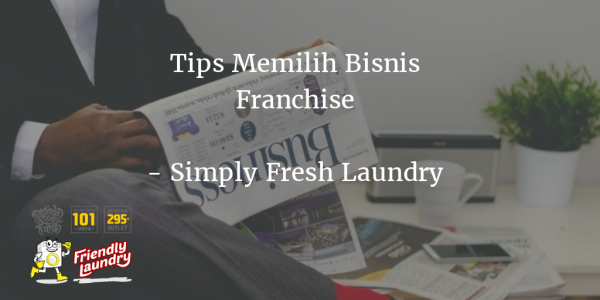 Tips Memilih Bisnis Franchise
