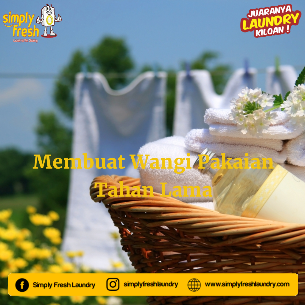 Membuat Wangi Pakaian Tahan Lama