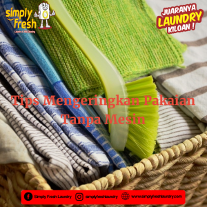 cara mengeringkan pakaian tanpa mesin