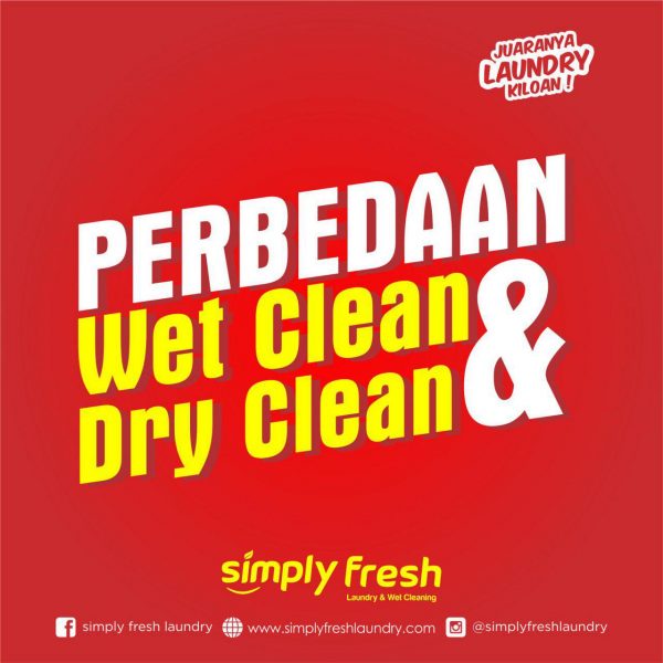 perbedaan wet clean dan dry clean