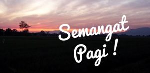 5 Tips Menumbuhkan Semangat Diri